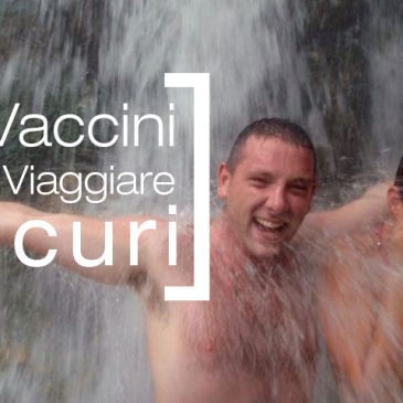 8 Vaccini Per Viaggiare Sicuri